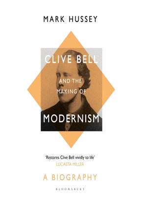 cover image of Clive Bell and the Making of Modernism